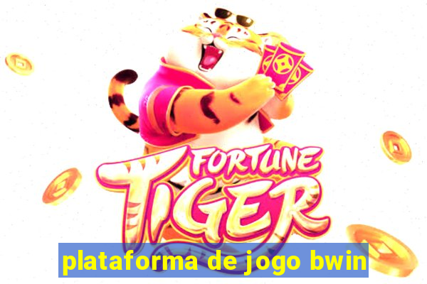 plataforma de jogo bwin